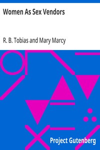 Cover of Women As Sex Vendors Or, Why Women Are Conservative (Being a View of the Economic Status of Woman) — Key Ideas to Explore