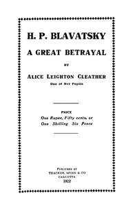 Cover of H. P. Blavatsky; A Great Betraya...