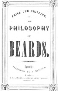 Cover of The Philosophy of Beards A Lecture Physiological, Artistic & Historical — Reading Companion