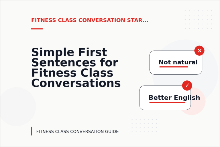 Simple First Sentences for Fitness Class Conversations Simple First Sentences for Fitness Class Conversations