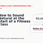 How to Sound Natural at the Start of a Fitness Class Conversation