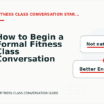 How to Begin a Formal Fitness Class Conversation