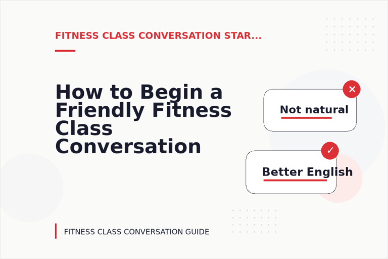 How to Begin a Friendly Fitness Class Conversation How to Begin a Friendly Fitness Class Conversation