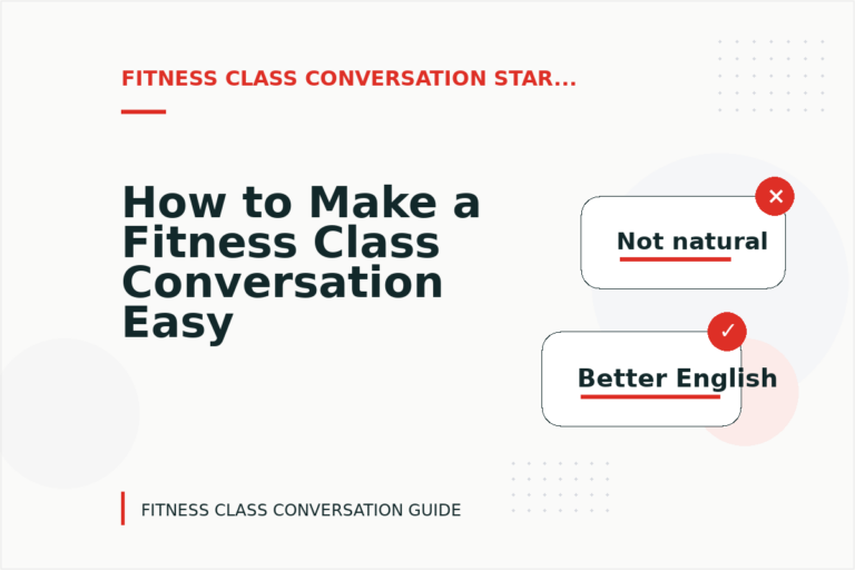 How to Make a Fitness Class Conversation Easy to Understand How to Make a Fitness Class Conversation Easy to Understand