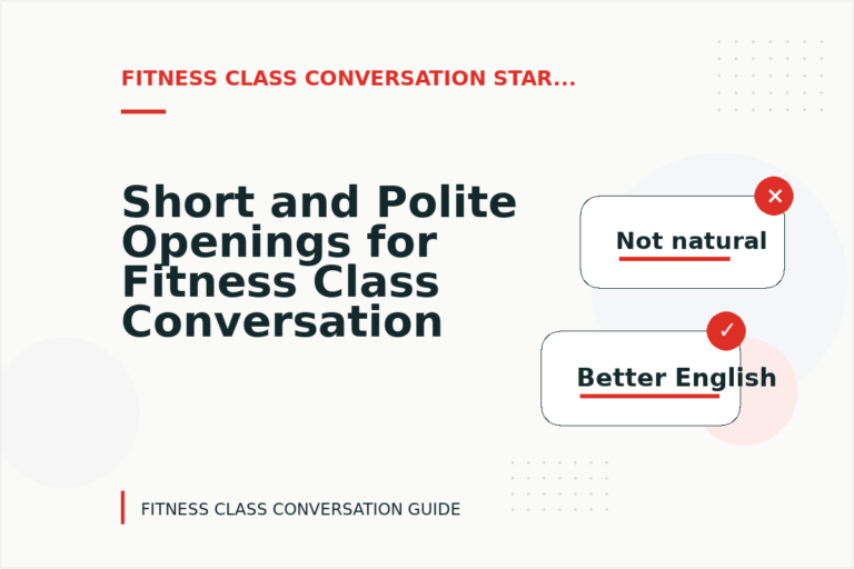Short and Polite Openings for Fitness Class Conversation English Short and Polite Openings for Fitness Class Conversation English
