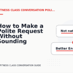 How to Make a Polite Request Without Sounding Demanding in Fitness Class Conversation English