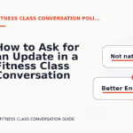 How to Ask for an Update in a Fitness Class Conversation