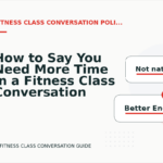 How to Say You Need More Time in a Fitness Class Conversation