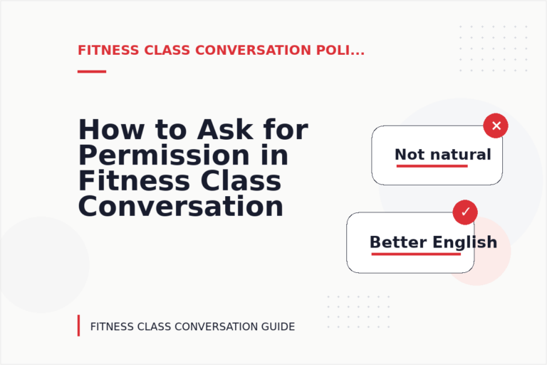 How to Ask for Permission in Fitness Class Conversation English How to Ask for Permission in Fitness Class Conversation English