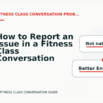 How to Report an Issue in a Fitness Class Conversation