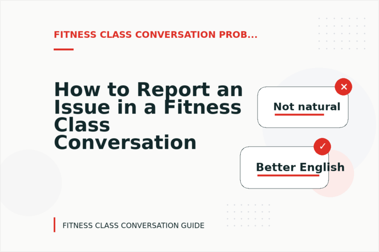 How to Report an Issue in a Fitness Class Conversation