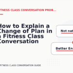 How to Explain a Change of Plan in a Fitness Class Conversation
