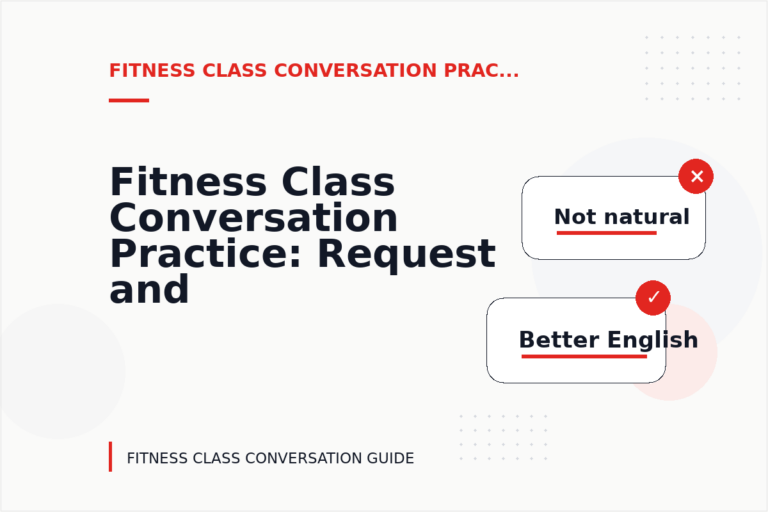 Fitness Class Conversation Practice: Request and Reply Examples Fitness Class Conversation Practice: Request and Reply Examples