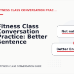 Fitness Class Conversation Practice: Better Sentence Choices
